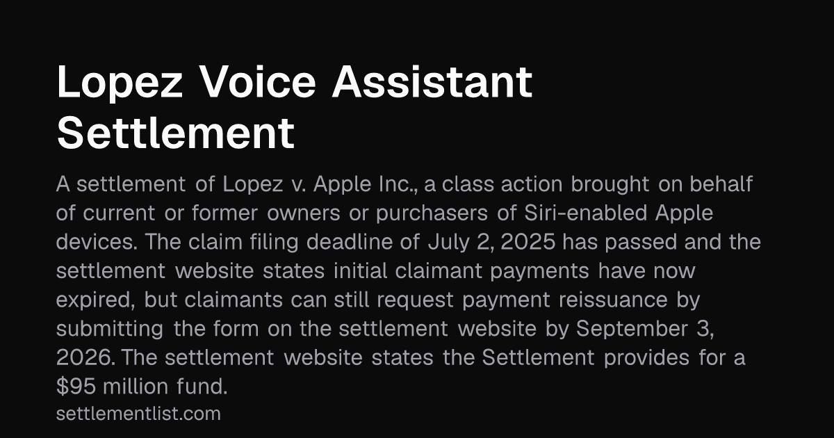 Settle For Lopez Voice Assistant Settlement — up to $20 per Siri device, five ...